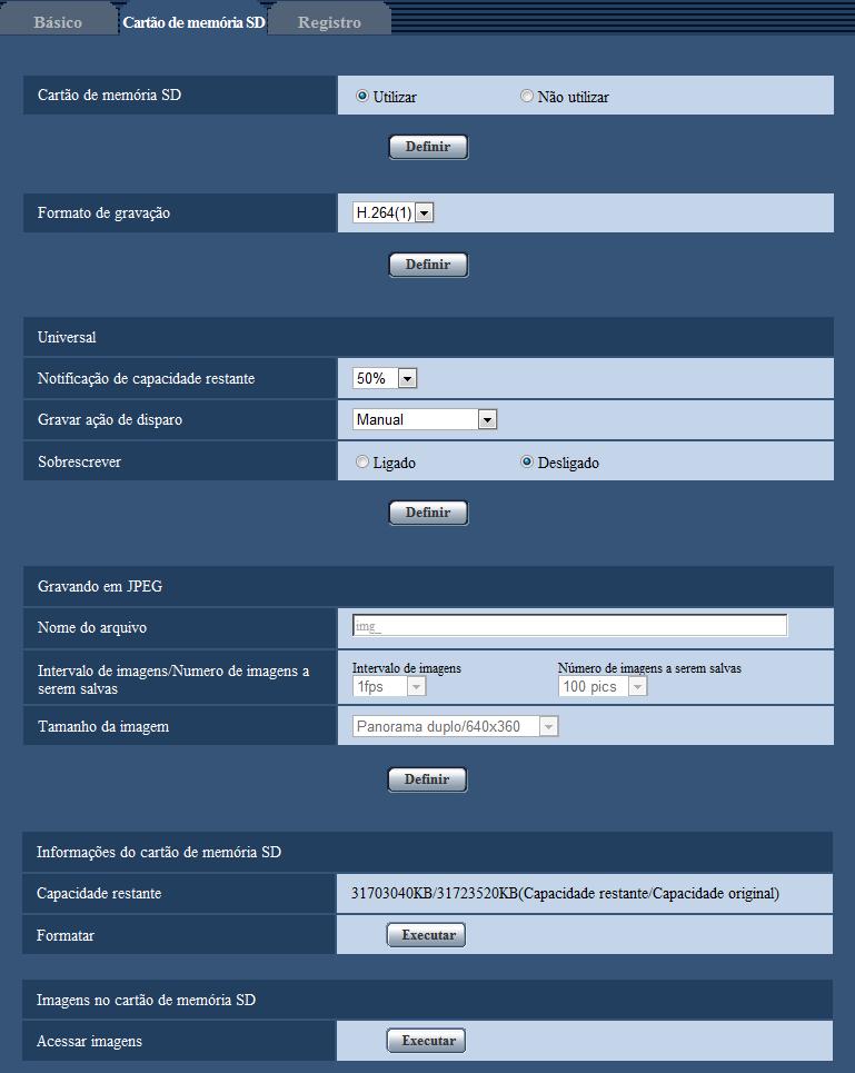 10 Configuração dos ajustes básicos da câmera [Básico] 10.2 Ajuste da configuração relativa ao cartão de memória SD [Cartão de memória SD] Clique na guia [Cartão de memória SD] na página Básico.