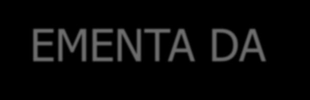 FICHA No 1 (permanente) EMENTA (Unidades Didáticas) 1. Sistema Internacional de Unidades (SI) e Vocabulário Internacional de Metrologia (VIM); 2.