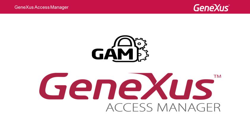 Page4 Estes aspectos são os que motivaram o desenvolvimento de um módulo de Segurança para aplicativos GeneXus, chamado GAM, GeneXus Access Manager, que iremos utilizar em nossa aplicação para tratar