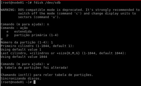 Escolha a opção n para criar uma nova partição, em seguida a opção p para escolher a partição como primária,