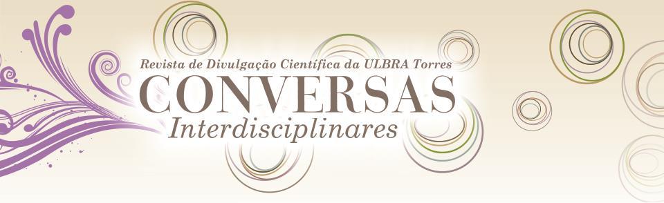 ISSN 1678-1740 http://ulbratorres.com.br/revista/ Torres, Vol.