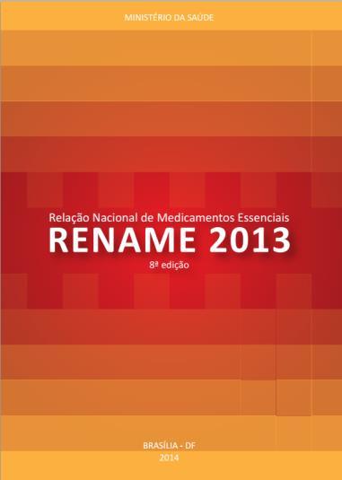 Histórico das Relações de Medicamentos no Brasil O Brasil elabora listas oficiais de medicamentos desde 1964.