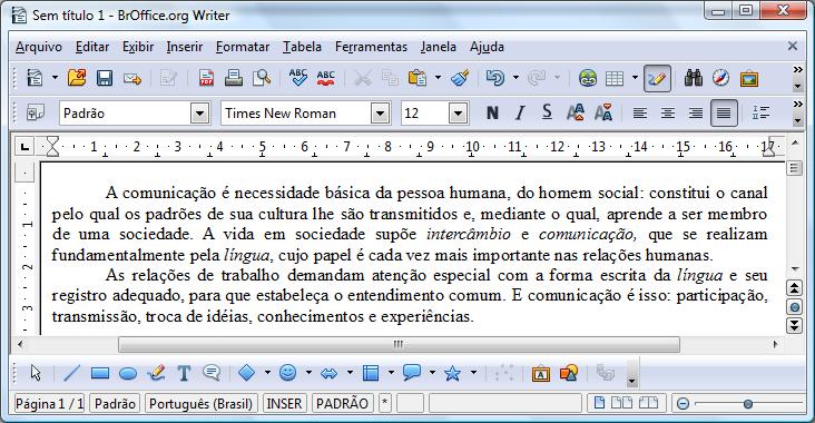 Informática 01- A figura abaixo mostra um texto sendo editado no BrOffice.org Writer. Se o usuário der um clique duplo sobre a palavra intercâmbio, o Writer selecionará apenas a palavra.