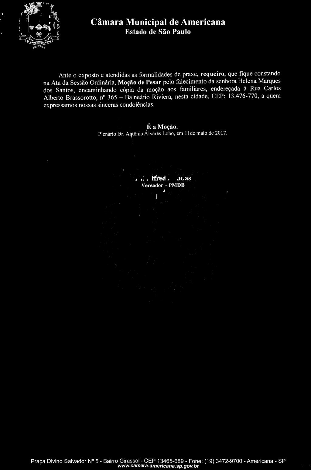 13.476-770, a quem expressamos nossas sinceras