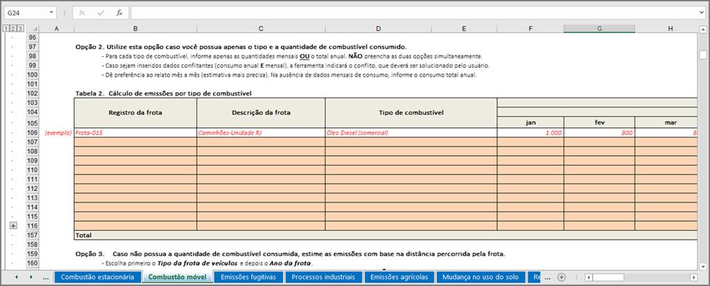 As 3 opções de tabela para preenchimento estão na ordem da mais precisa para menos precisa em relação à qualidade da emissão calculada: Opção 1 (linha 33, coluna B ) por