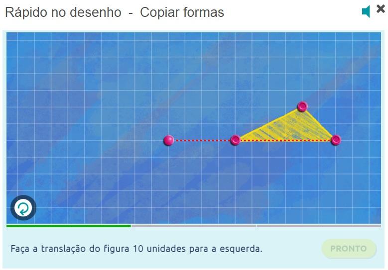 8 Diga: Leia as instruções na parte inferior da tela. Os alunos podem ler as instruções. Diga: Precisamos transladar ou copiar a figura 10 unidades para a esquerda. Pergunte: Qual é a forma dada?