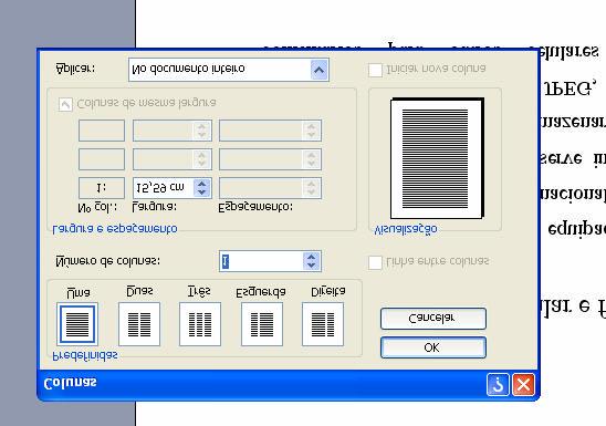 Formatação - Colunas Opções de textos em coluna; Espaçamento entre