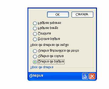 Quebra Insere: quebra de página; quebra de coluna Permite separar assuntos