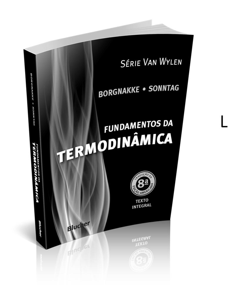 TERMODINÂMICA APLICADA Livro Texto adotado: Fundamentos da Termodinâmica Claus Borgnakke / Richard E.