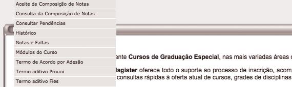 Siga, no Portal de Serviços Magister, os passos da 1ª etapa da Renovação de Matrícula: Passo 1 Clique em Termo