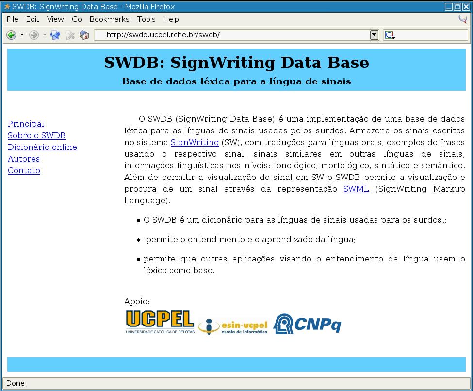 <swdb>: elemento que inicia a marcação do dicionário. <entry id= >: identificação do sinal, pela qual os dados lingüísticos serão associados e armazenados. Esta marcação pode ocorrer várias vezes.