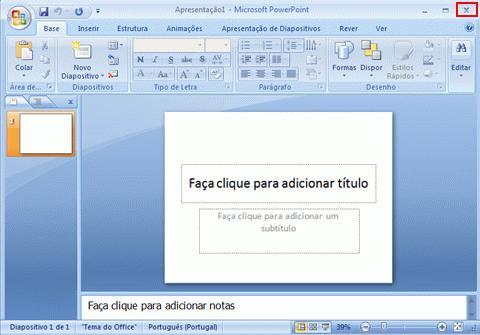 Clique no botão. 2. O PowerPoint é fechado. E se for apresentada a mensagem "P