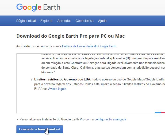 Caso você tenha o Google Earth tradicional, será necessário desinstalar essa ferramenta para utilização do Google Earth Pro, que possui maior integração com formatos de arquivos compatíveis com