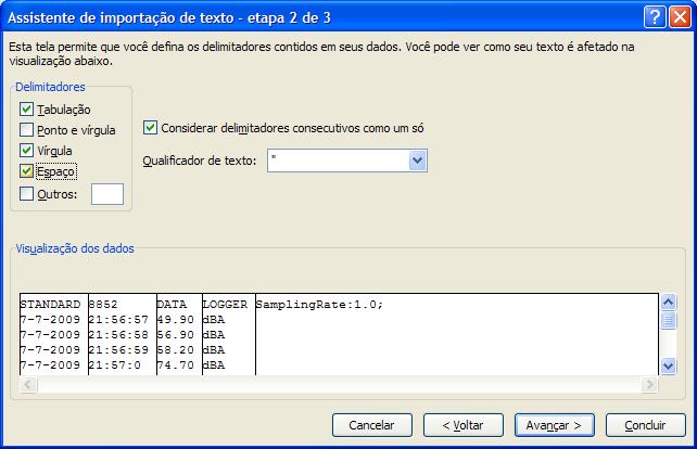 O Excel iniciará um assistente de importação de texto em 3 etapas. c.