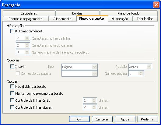 FLUXO DE TEXTO Permite aplicar Hifenização, Quebras, Controle de linhas órfãs e viúvas. HIFENIZAÇÃO Aplica hifenização (separação silábica) no final das linhas de um parágrafo.