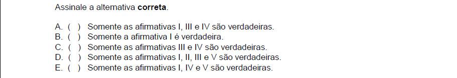 I. Correta. II. Incorreta. O número 2 representa a fusão. III. Correta. IV.