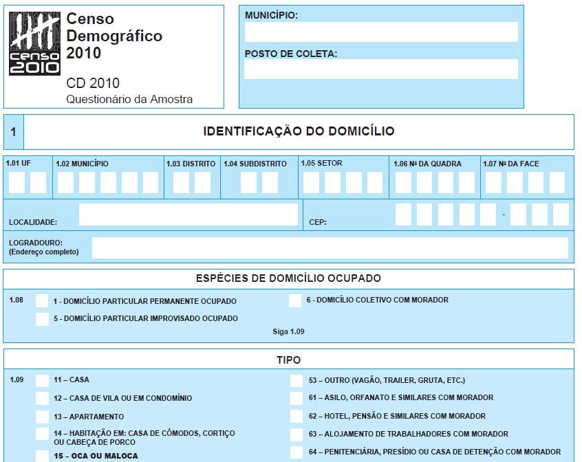 Questionário da amostra - aplicado apenas nos domicílios selecionados de acordo com a fração amostral -