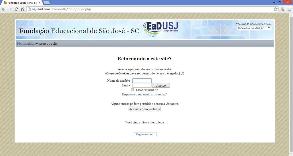 O Moodle também pode ser acessado através do sítio do USJ na internet (http://www.usj.edu.br/) e clicando no logo Ambiente Virtual USJ no final da página.