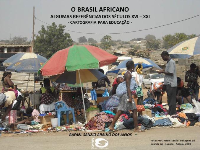 O BRASIL AFRICANO ALGUMAS
