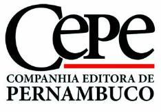 COMPANHIA EDITORA DE PERNAMBUCO CEPE PROCESSO LICITATÓRIO Nº 012/2017 CONCURSO Nº 001/2017 A Companhia Editora de Pernambuco CEPE, sociedade de economia mista, utilizando recursos próprios, através