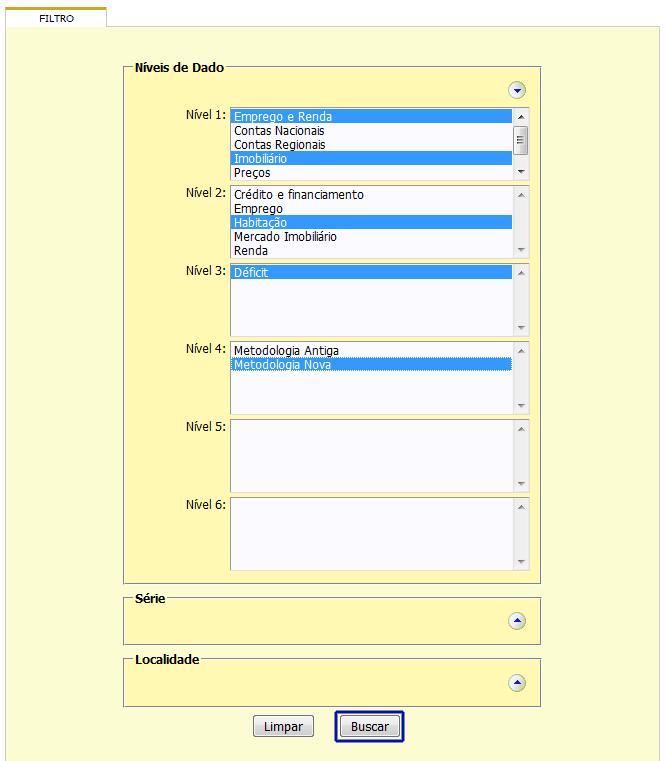 Buscando os resultados: Depois de selecionar todos os filtros é hora de gerar os resultados.