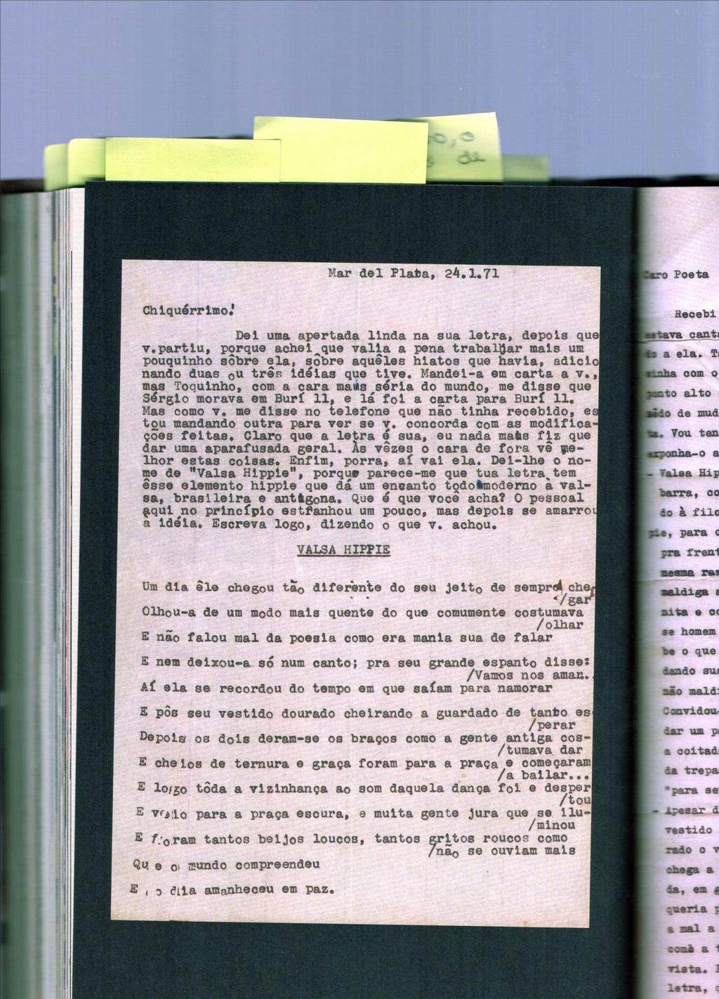 Fig. 1: Carta de Vinícius para Chico (ZAPPA, 2011, p. 248). C-1: Carta de Vinícius para Chico, no texto, Vinícius diz que deu uma aparafusada geral (ZAPPA, 2011, p.