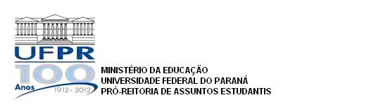 PRAE - PRÓ-REITORIA DE ASSUNTOS ESTUDANTES ESTUDANTIS DA UFPR - UNIVERSIDADE FEDERAL DO PARANÁ CADASTRO ÚNICO DO