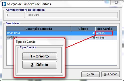 Atenção: Quando o Tipo de Cartão informado for Crédito ou Débito no cadastro de