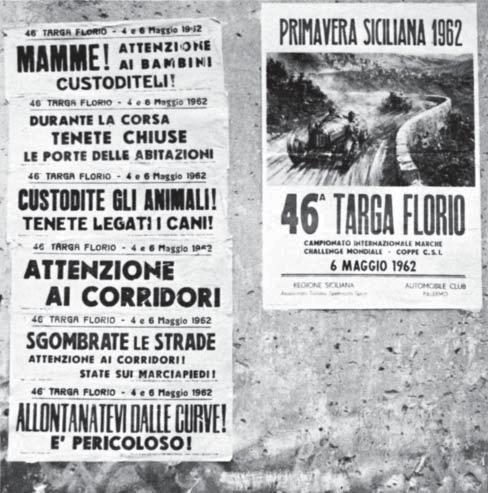 Foi neste cenário que Vincenzo Florio, conde um pouco esnobe e extravagante, apaixonado por carros, concebeu em 1906 aquela que ao longo dos anos ficou internacionalmente conhecida como Targa Florio,