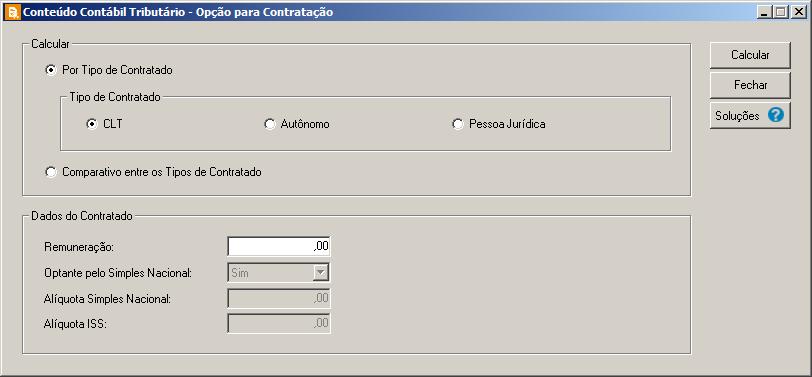 2. Ao clicar na opção Opção para Contratação, será aberta a janela Conteúdo Contábil Tributário - Opção para Contratação, conforme imagem a seguir: 3.