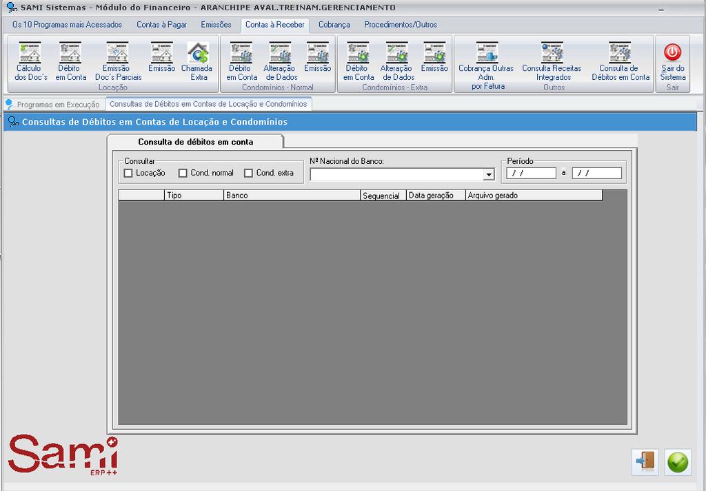 3.4.3.Consulta de Débitos em Conta Acesse o módulo FINANCEIRO/ CONTAS À RECEBER/ OUTROS/ CONSULTA DE DÉBITOS EM CONTA.