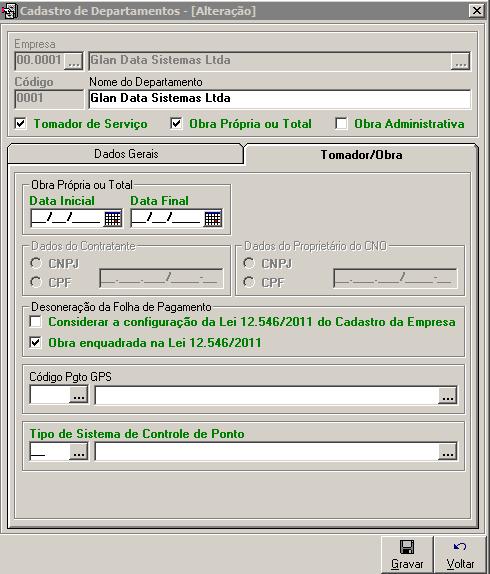 1.4 Cadastros Departamentos - Aba Tomador/Obra Departamentos Aba Tomador/Obra Obra enquadrada na Lei 12.