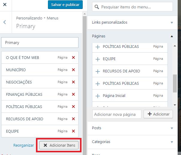 ESTRUTURA DO BLOG TOM WEB INSERINDO OS SUBMENUS No personalizador de MENUS, clicar em ADICIONAR ITENS.