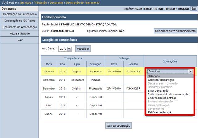 Declaração com situação PROCESSADA o fiscal tributário do município já efetuou a importação das informações declaradas na competência.