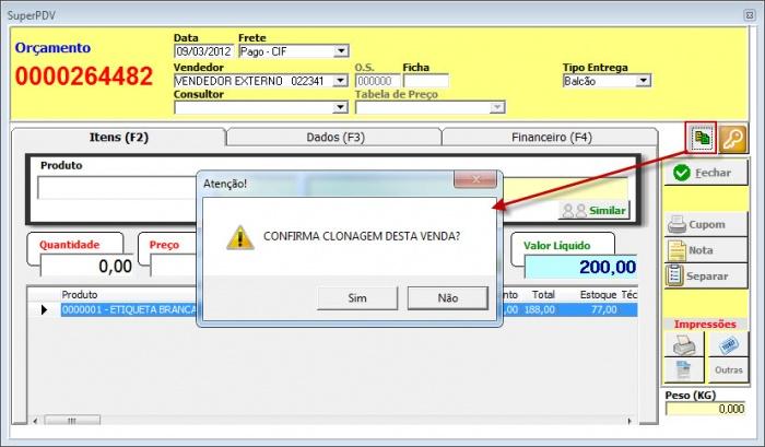 - O sistema clona orçamentos e vendas, so não clona a forma de pagamento.