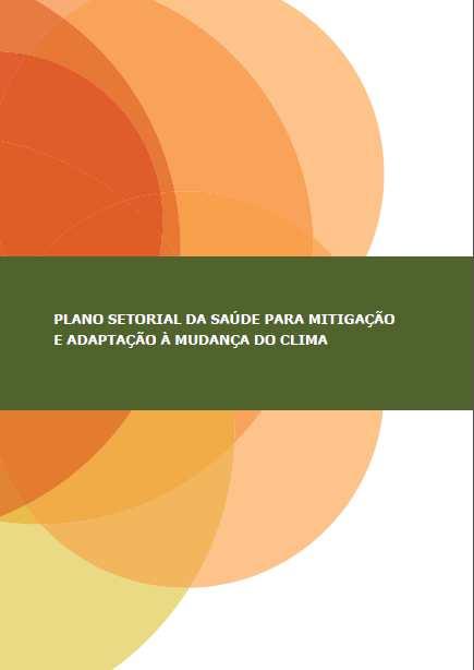 Desafio 2020 a Saúde pelo Clima Políticas públicas para