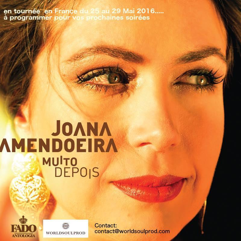 Joana Amendoeira sera en France pour un concert exceptionnel et plus si vous le souhaitez le 27 mai 2016 en région Ile de france.