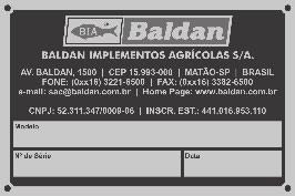 2 - EXIJA SEMPRE PEÇAS ORIGINAIS BALDAN 2 3 4 IDENTIFICAÇÃO DO PRODUTO - Faça a identificação dos dados abaixo para ter sempre informações corretas sobre a vida de sua semeadora.