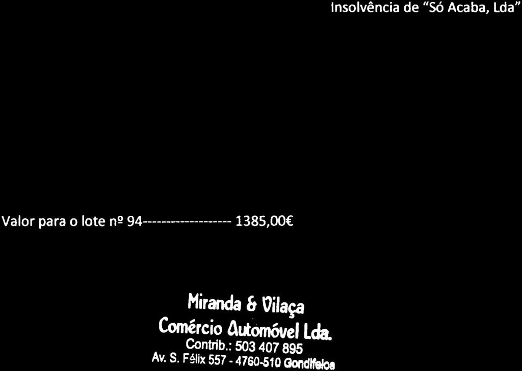 MIRANDA & UILAçA, LDA Gomércio de Automóveis Manuel Miranda da Costa Joaquim Paulo 0liveira