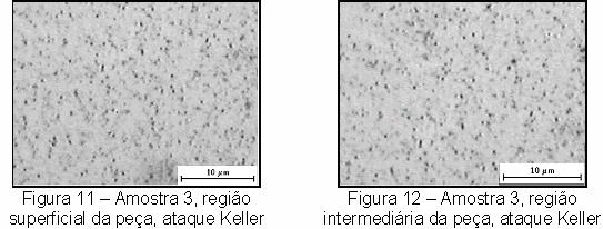 Na amostra após tratamento térmico T6 (figuras 11 e 12), pode-se notar pela análise metalográfica a presença de precipitados