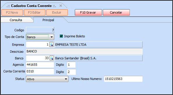 Definir qual o tipo de documento: Tradicional ou Escritural; Em casos do banco Itau ou HSBC, será necessário solicitar o CNAB 240; 2 Passo Configuração de Conta Corrente Caminho: Cadastro>