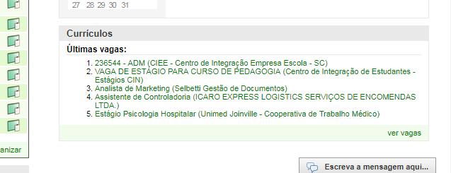 10 4 COMO CONHECER VAGAS DE ESTÁGIO E EMPREGO No LAYOUT ANTIGO, para você verificar as vagas de estágio e emprego, você deve entrar na página inicial, ou