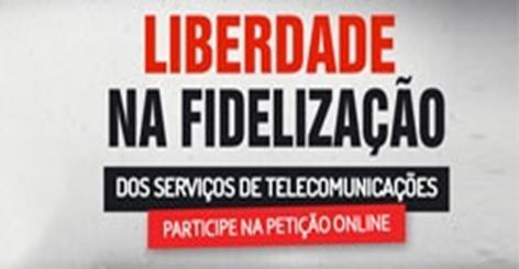 Associação Portuguesa para a Defesa do Consumidor CAMPANHAS Ultima das campanhas de luta para a liberdade de escolha do consumidor O consumidor de serviços de telecomunicações não é verdadeiramente