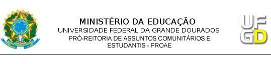 1 FORMULÁRIO DE AVALIAÇÃO SOCIOECONÔMICA - PROAE/UFGD VOCÊ DEVE ENTREGAR A SUA DOCUMENTAÇÃO E SEU QUESTIONÁRIO IMPRESSO NA PROAE NO DIA: / / 1º REAGENDAMENTO: / / 2º REAGENDAMENTO: / / Nome: Curso: