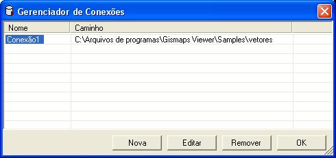 Também não serão aceitas duas conexões com uma mesma pasta. b) Gerenciador de Conexões: é uma janela para gerenciar as conexões existentes.