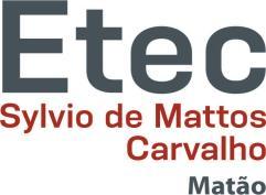 Plano de Trabalho Docente 2017 Ensino Técnico Plano de Curso nº 95 aprovado pela portaria Cetec nº 38 de 30/10/2009 Etec Sylvio de Mattos Carvalho Código: 103 Município: Matão Eixo Tecnológico: