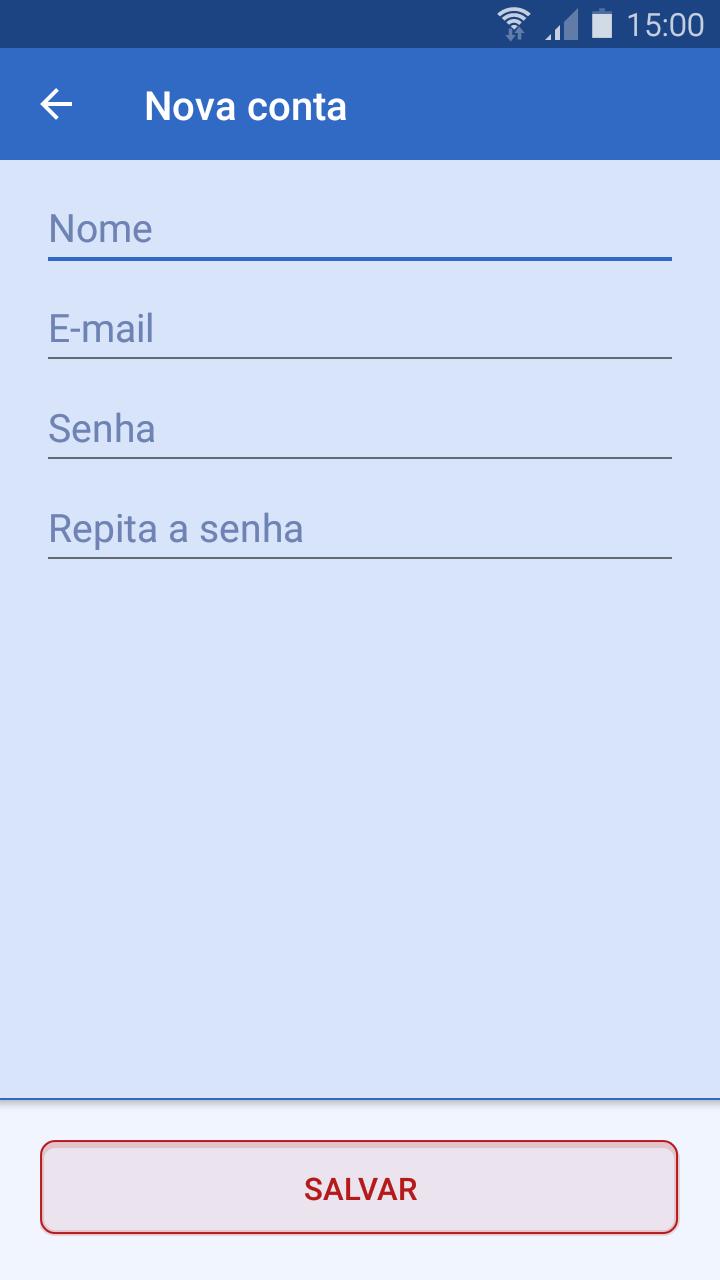 Passo 4 criar conta: Pressione o botão Criar conta e preencha os campos Nome, E-mail e Senha. Em seguida pressione o botão Salvar.