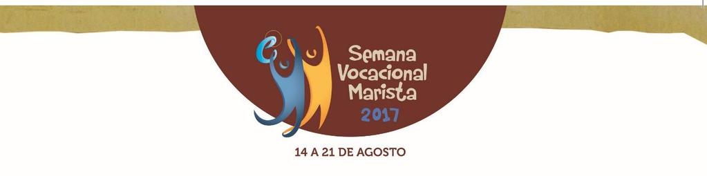 I- ROTEIRO DE CELEBRAÇÃO SEMANA VOCACIONAL MARISTA 2017 Ambientação: (Organizar o espaço com fotos de atividades vocacionais, frases ou palavras bíblicas vocacionais para motivação, símbolos