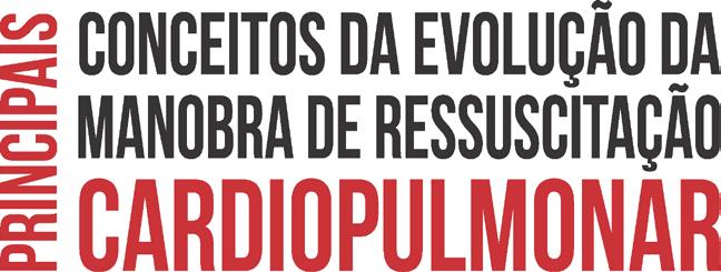 Para realizar uma RCP o socorrista deve ser capaz de: Reconhecer a gravidade da situação, e solicitar auxílio; Compreender a cadeia de