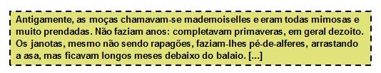 16 (SOUZA, C.L.G.CAVÉQUIA, M. P. Linguagem: criação e interação: 7º ano. São Paulo: Saraiva 2010, p.98).